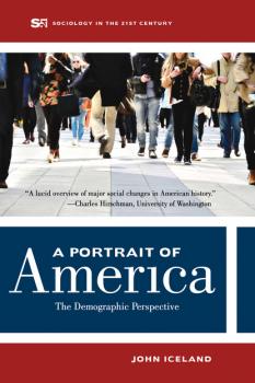 A Portrait of America - John Iceland Sociology in the Twenty-First Century
