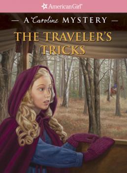The Traveler's Tricks - Laurie  Calkhoven American Girl