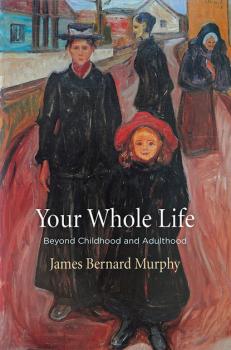 Your Whole Life - James Bernard Murphy Haney Foundation Series