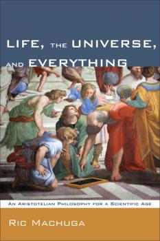 Life, the Universe, and Everything - Ric Machuga 