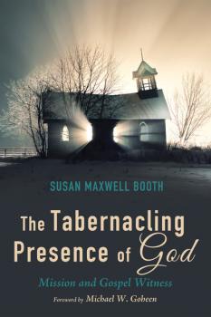 The Tabernacling Presence of God - Susan Booth 20150918