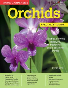 Home Gardener's Orchids - David Squire Specialist Guide