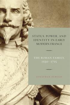 Status, Power, and Identity in Early Modern France - Jonathan Dewald 