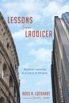 Lessons from Laodicea - Ross A. Lockhart 