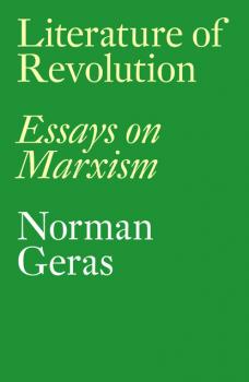 Literature of Revolution - Norman Geras 