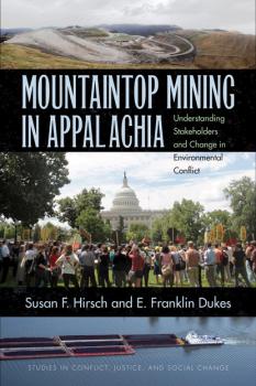 Mountaintop Mining in Appalachia - Susan F. Hirsch Studies in Conflict, Justice, and Social Change