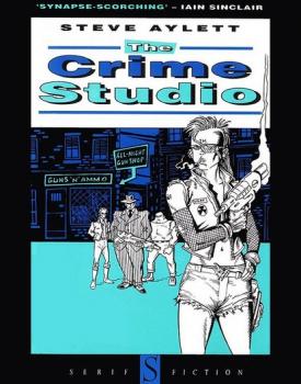 The Crime Studio - Steve Aylett 