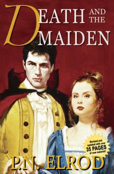 Death and the Maiden - p. n. Elrod Jonathan Barrett, Gentleman Vampire