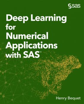Deep Learning for Numerical Applications with SAS - Henry Bequet 