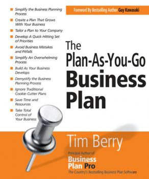 The Plan-As-You-Go Business Plan - Tim Berry Berry StartUp Series