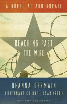 Reaching Past the Wire - Deanna  Germain 