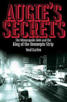 Augie's Secrets - Neal  Karlen 