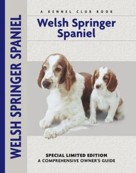 Welsh Springer Spaniel - Haja Van Wessem Comprehensive Owner's Guide