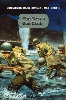 The Texas Gun Club - Mark Bowlin The Texas Gun Club