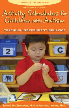 Activity Schedules for Children with Autism, Second Edition - Lynn E. Mcclannahan 