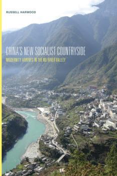 China's New Socialist Countryside - Russell Harwood Studies on Ethnic Groups in China