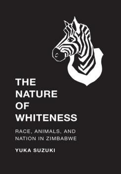 The Nature of Whiteness - Yuka Suzuki Culture, Place, and Nature