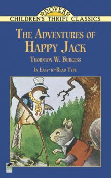 The Adventures of Happy Jack - Thornton W. Burgess Dover Children's Thrift Classics