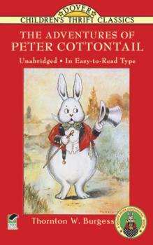 The Adventures of Peter Cottontail - Thornton W. Burgess 