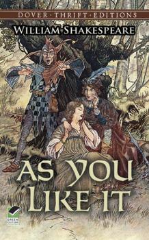 As You Like It - William Shakespeare Dover Thrift Editions
