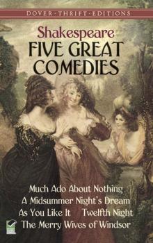 Five Great Comedies - William Shakespeare Dover Thrift Editions