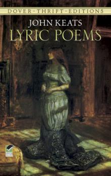 Lyric Poems - John Keats Dover Thrift Editions