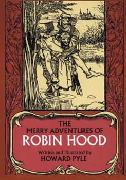 The Merry Adventures of Robin Hood - Говард Пайл Dover Children's Classics