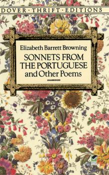 Sonnets from the Portuguese and Other Poems - Elizabeth Barrett Browning Dover Thrift Editions
