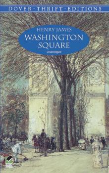 Washington Square - Генри Джеймс Dover Thrift Editions