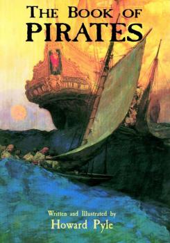 The Book of Pirates - Говард Пайл Dover Children's Classics