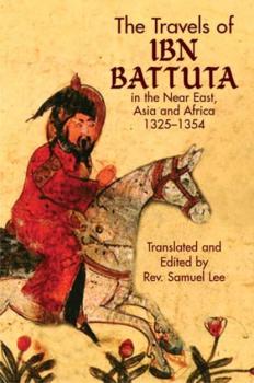 The Travels of Ibn Battuta - Ibn Battuta 