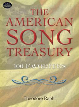 The American Song Treasury - Theodore Raph Dover Song Collections