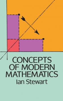 Concepts of Modern Mathematics - Ian Stewart Dover Books on Mathematics