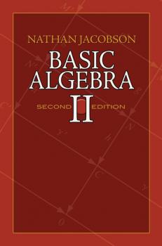 Basic Algebra II - Nathan Jacobson Dover Books on Mathematics
