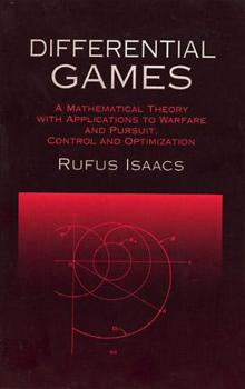 Differential Games - Rufus Isaacs Dover Books on Mathematics