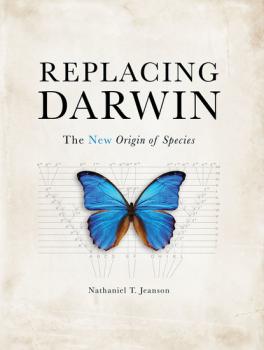 Replacing Darwin - Nathaniel T Jeanson 