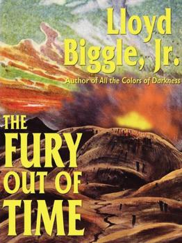 The Fury Out of Time - Lloyd Biggle jr. 