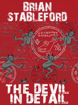 The Devil in Detail - Brian Stableford 