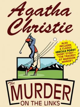The Murder on the Links - Agatha Christie Hercule Poirot