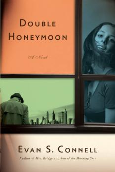 Double Honeymoon - Evan S. Connell 