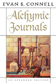 Alchymic Journals - Evan S. Connell 