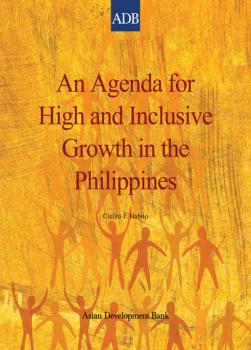 An Agenda for High and Inclusive Growth in the Philippines - Cielito Habito 