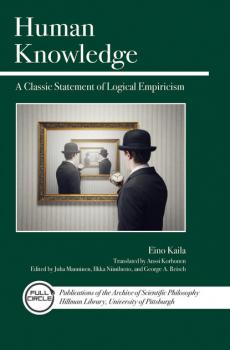 Human Knowledge - Eino Kaila Full Circle Series