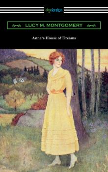 Anne's House of Dreams - Lucy M. Montgomery 