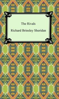 The Rivals - Ричард Бринсли Шеридан 