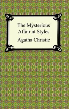 The Mysterious Affair at Styles - Agatha Christie 
