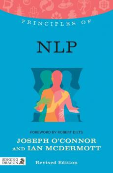 Principles of NLP - Ian McDermott Discovering Holistic Health