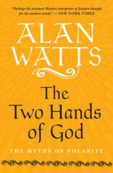 The Two Hands of God - Alan Watts 