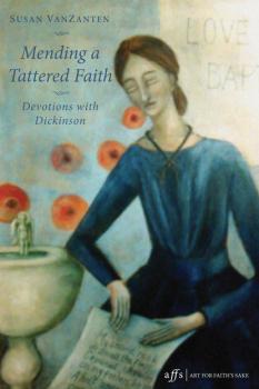 Mending a Tattered Faith - Susan VanZanten Art for Faith's Sake