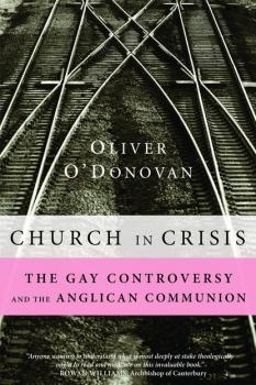Church in Crisis - Oliver O'Donovan 